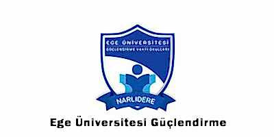 Ege Üniversitesi Güçlendirme